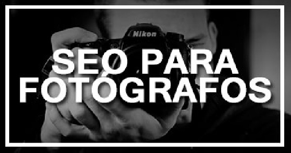 SEO PARA FOTOGRAFOS